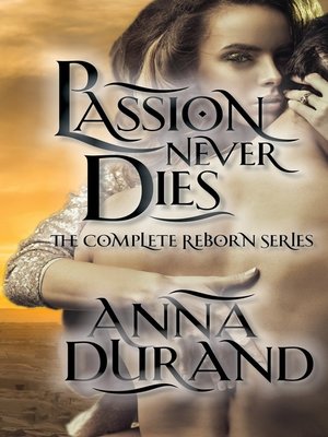 cover image of Passion Never Dies